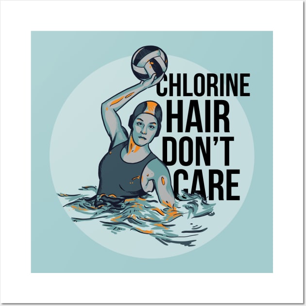 Chlorine Hair Don't Care Wall Art by polliadesign